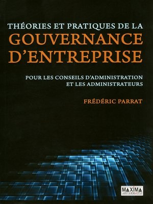 cover image of Théories et pratiques de la gouvernance d'entreprise